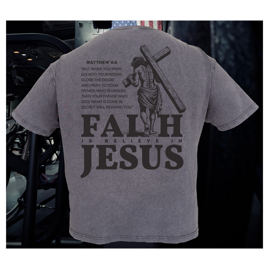 Faith is Believe in Jesus